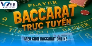 Mẹo chơi baccarat online