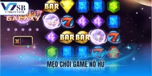 Mẹo Chơi Game Nổ Hũ